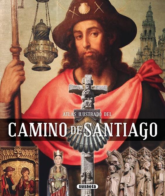 ATLAS ILUSTRADO DEL CAMINO DE SANTIAGO | 9788467727197 | BALASCH BLANCH, ENRIC/RUIZ ARRANZ, YOLANDA | Galatea Llibres | Llibreria online de Reus, Tarragona | Comprar llibres en català i castellà online