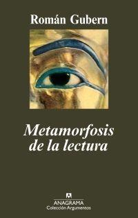 METAMORFOSIS DE LA LECTURA | 9788433963093 | GUBERN, ROMÁN | Galatea Llibres | Llibreria online de Reus, Tarragona | Comprar llibres en català i castellà online