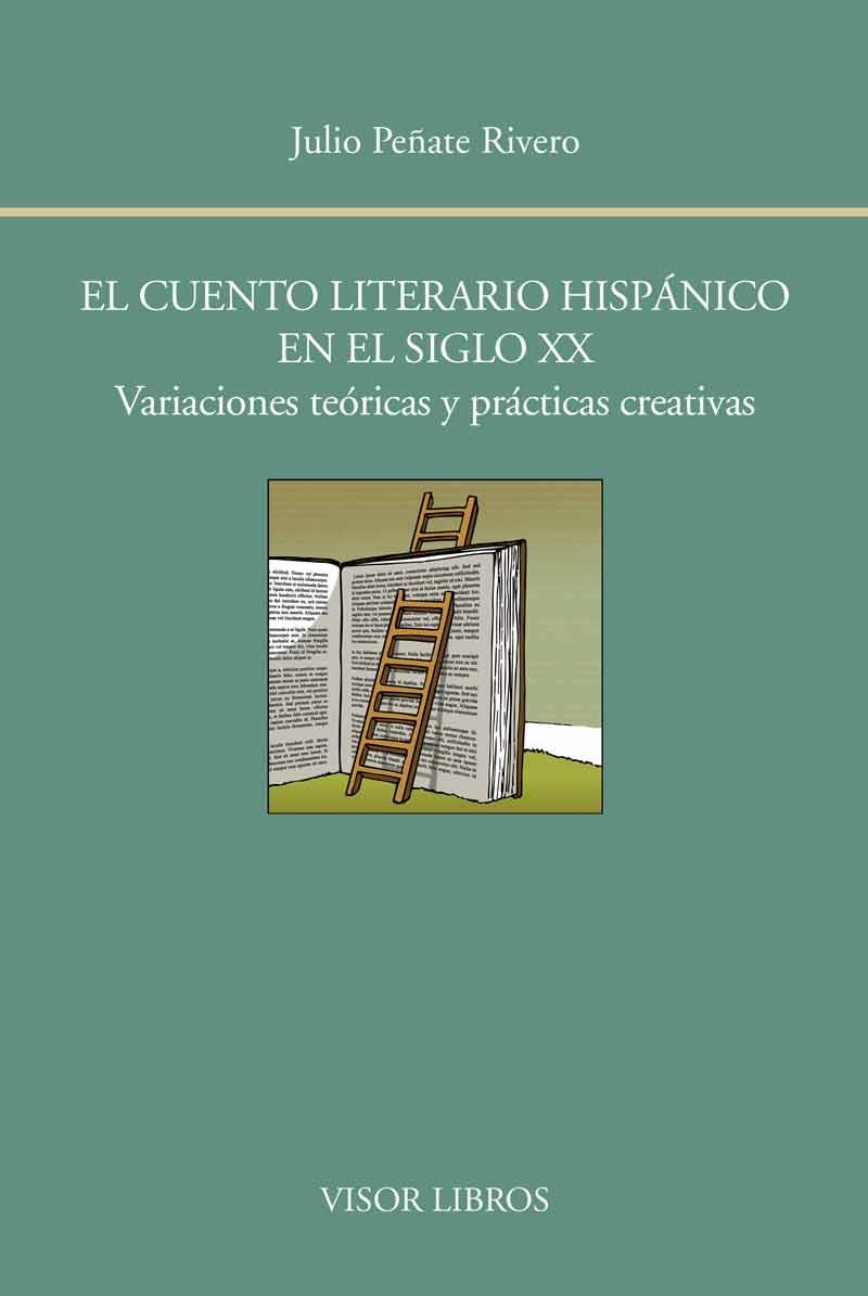 EL CUENTO LITERARIO HISPÁNICO EN EL SIGLO XX | 9788498951776 | PEÑATE RIVERO, JULIO | Galatea Llibres | Llibreria online de Reus, Tarragona | Comprar llibres en català i castellà online