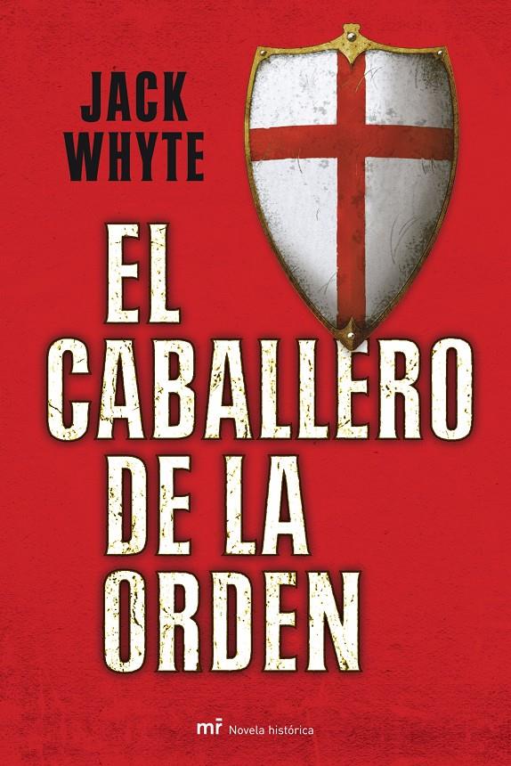 CABALLERO DE LA ORDEN, EL | 9788427034228 | WHYTE, JACK | Galatea Llibres | Librería online de Reus, Tarragona | Comprar libros en catalán y castellano online