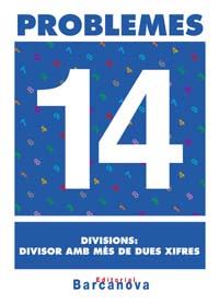 PROBLEMES 14. DIVISIONS: DIVISOR AMB MES DE DUES XIFRES. PRIMARIA | 9788448914332 | PASTOR FERNANDEZ, ANDREA ,  [ET. AL.] | Galatea Llibres | Llibreria online de Reus, Tarragona | Comprar llibres en català i castellà online