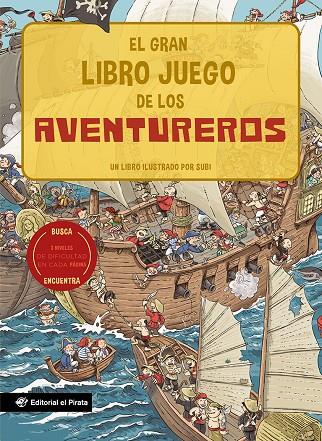 EL GRAN LIBRO JUEGO DE LOS AVENTUREROS | 9788418664274 | SUBI | Galatea Llibres | Llibreria online de Reus, Tarragona | Comprar llibres en català i castellà online