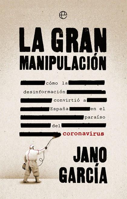 LA GRAN MANIPULACIÓN | 9788491648611 | GARCÍA, JANO | Galatea Llibres | Llibreria online de Reus, Tarragona | Comprar llibres en català i castellà online