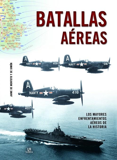 BATALLAS AÉREAS | 9788466234986 | DE MONTOTO Y DE SIMÓN, JAIME | Galatea Llibres | Llibreria online de Reus, Tarragona | Comprar llibres en català i castellà online