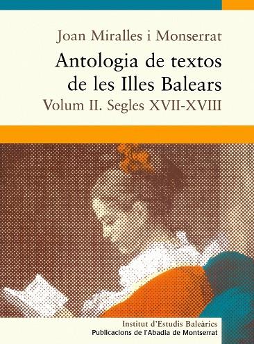 ANTOLOGIA DE TEXTOS DE LES ILLES BALEARS VOL.2 | 9788484158332 | MIRALLES I MONTSERRAT, JOAN | Galatea Llibres | Llibreria online de Reus, Tarragona | Comprar llibres en català i castellà online