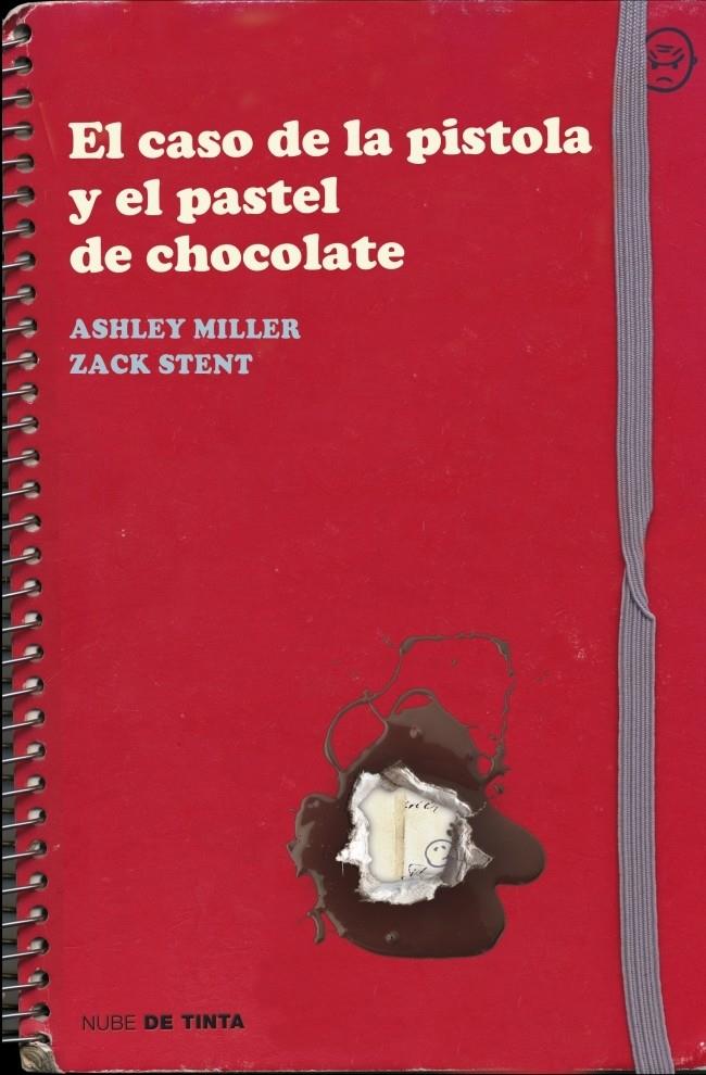 EL CASO DE LA PISTOLA Y EL PASTEL DE CHOCOLATE | 9788415594031 | MILLER, ASHLEY/STENTZ,ZACK | Galatea Llibres | Librería online de Reus, Tarragona | Comprar libros en catalán y castellano online