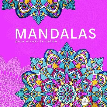 MANDALAS PARA ATRAER LA CALMA | 9788466243049 | EQUIPO EDITORIAL | Galatea Llibres | Llibreria online de Reus, Tarragona | Comprar llibres en català i castellà online