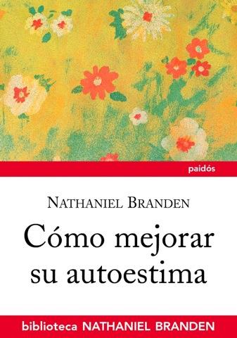 CÓMO MEJORAR SU AUTOESTIMA | 9788449323478 | BRANDEN, NATHANIEL | Galatea Llibres | Llibreria online de Reus, Tarragona | Comprar llibres en català i castellà online