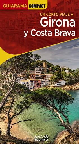 GIRONA Y COSTA BRAVA GUIARAMA 2023 | 9788491586166 | FONALLERAS, JOSÉ MARÍA | Galatea Llibres | Llibreria online de Reus, Tarragona | Comprar llibres en català i castellà online