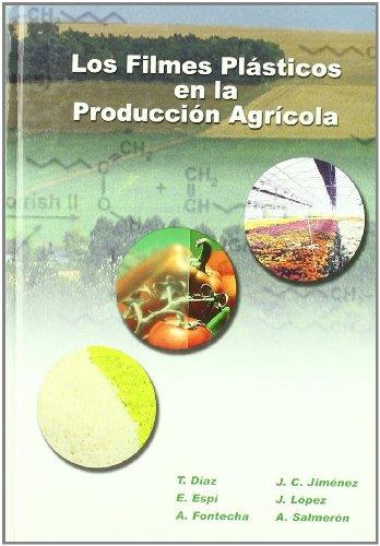 FILMES PLASTICOS EN LA PRODUCCION AGRICOLA, LOS | 9788484760047 | AA.VV. | Galatea Llibres | Llibreria online de Reus, Tarragona | Comprar llibres en català i castellà online