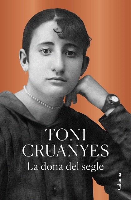 LA DONA DEL SEGLE | 9788466432924 | CRUANYES, TONI | Galatea Llibres | Llibreria online de Reus, Tarragona | Comprar llibres en català i castellà online