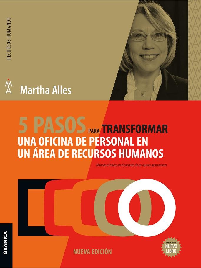 5 PASOS PARA TRANSFORMAR UNA OFICINA DE PERSONAL EN UN AREA DE RECURSOS HUMANOS | 9789506419547 | ALLES, MARTHA | Galatea Llibres | Llibreria online de Reus, Tarragona | Comprar llibres en català i castellà online