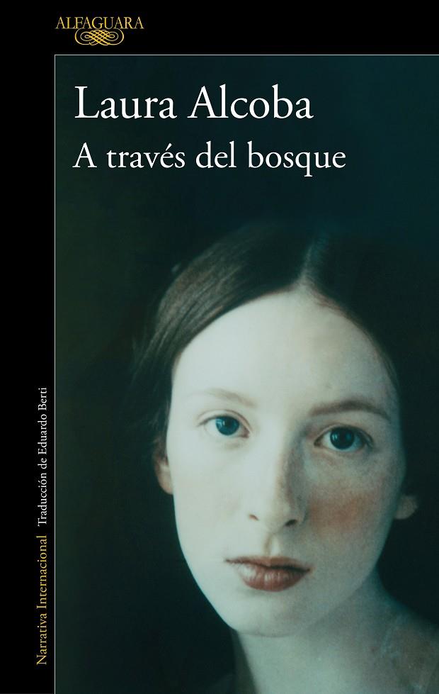 A TRAVES DEL BOSQUE | 9788420467894 | ALCOBA, LAURA | Galatea Llibres | Librería online de Reus, Tarragona | Comprar libros en catalán y castellano online