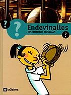 ENDEVINALLES. INSTRUMENTS MUSICALS | 9788424601973 | AAVV | Galatea Llibres | Llibreria online de Reus, Tarragona | Comprar llibres en català i castellà online