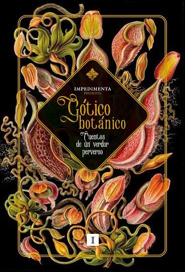 GÓTICO BOTÁNICO | 9788419581761 | HAWTHORNE, NATHANIEL/DAUDET, ALPHONSE/GILMAN, CHARLOTTE PERKINS/F. M., WHITE/JAMES, M. R./COLTER, EL | Galatea Llibres | Librería online de Reus, Tarragona | Comprar libros en catalán y castellano online