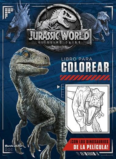 JURASSIC WORLD. EL REINO CAÍDO. LIBRO PARA COLOREAR | 9788408190622 | Galatea Llibres | Llibreria online de Reus, Tarragona | Comprar llibres en català i castellà online