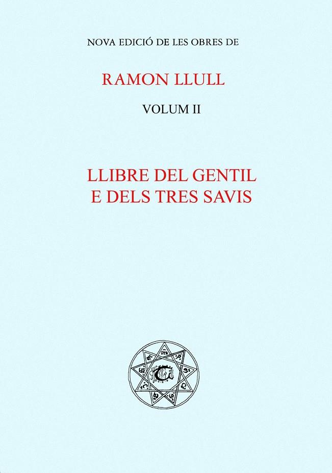 LLIBRE DEL GENTIL E DELS TRES SAVIS | 9788484153085 | LLULL, RAMON | Galatea Llibres | Llibreria online de Reus, Tarragona | Comprar llibres en català i castellà online