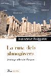 RUTA DELS ALMOGAVERS, LA | 9788484372066 | PUIGPELAT, FRANCESC | Galatea Llibres | Librería online de Reus, Tarragona | Comprar libros en catalán y castellano online