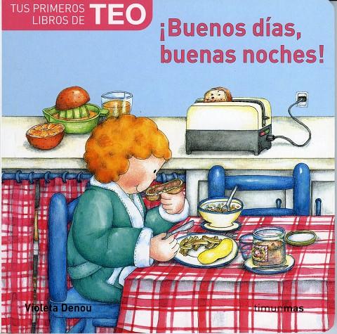 TEO. BUENOS DIAS, BUENAS NOCHES | 9788448004477 | DENOU, VIOLETA | Galatea Llibres | Llibreria online de Reus, Tarragona | Comprar llibres en català i castellà online