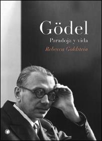 GODEL. PARADOJA Y VIDA | 9788495348234 | GOLDSTEIN, REBECCA | Galatea Llibres | Llibreria online de Reus, Tarragona | Comprar llibres en català i castellà online