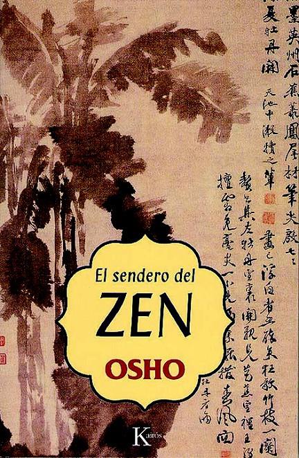 SENDERO DEL ZEN, EL | 9788472455566 | OSHO | Galatea Llibres | Llibreria online de Reus, Tarragona | Comprar llibres en català i castellà online