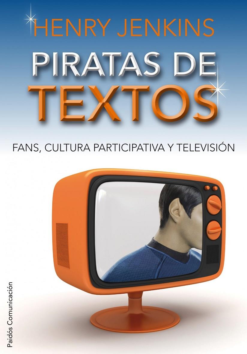 PIRATAS DE TEXTOS | 9788449324055 | JENKINS, HENRY | Galatea Llibres | Llibreria online de Reus, Tarragona | Comprar llibres en català i castellà online