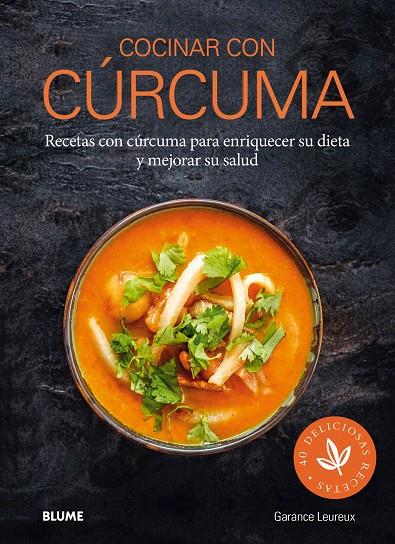 COCINAR CON CúRCUMA | 9788416965823 | LEUREUX, GARANCE | Galatea Llibres | Llibreria online de Reus, Tarragona | Comprar llibres en català i castellà online