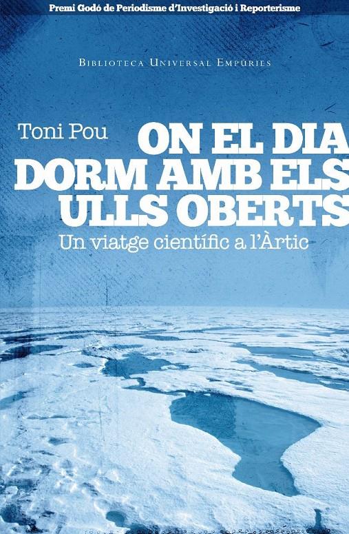 ON EL DIA DORM AMB ELS ULLS OBERTS | 9788497877213 | POU, TONI | Galatea Llibres | Llibreria online de Reus, Tarragona | Comprar llibres en català i castellà online