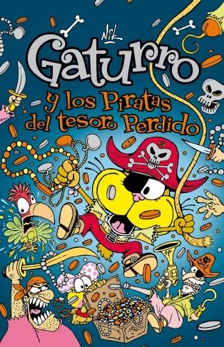 GATURRO Y LOS PIRATAS DEL TESORO PERDIDO 5 | 9788484418030 | NIK | Galatea Llibres | Llibreria online de Reus, Tarragona | Comprar llibres en català i castellà online