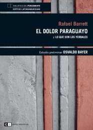 DOLOR PARAGUAYO, EL (Y LO QUE SON LOS YERBALES) | 9789876142137 | BARRETT, RAFAEL | Galatea Llibres | Llibreria online de Reus, Tarragona | Comprar llibres en català i castellà online