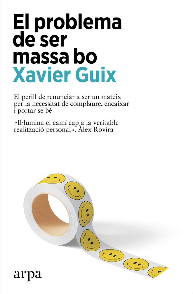 EL PROBLEMA DE SER MASSA BO | 9788410313262 | GUIX, XAVIER | Galatea Llibres | Llibreria online de Reus, Tarragona | Comprar llibres en català i castellà online