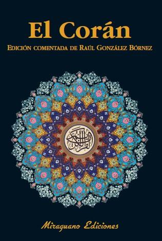 CORAN, EL. EDICION COMENTADA | 9788478133048 | GONZALEZ BORMEZ, RAUL ,   TR. | Galatea Llibres | Llibreria online de Reus, Tarragona | Comprar llibres en català i castellà online