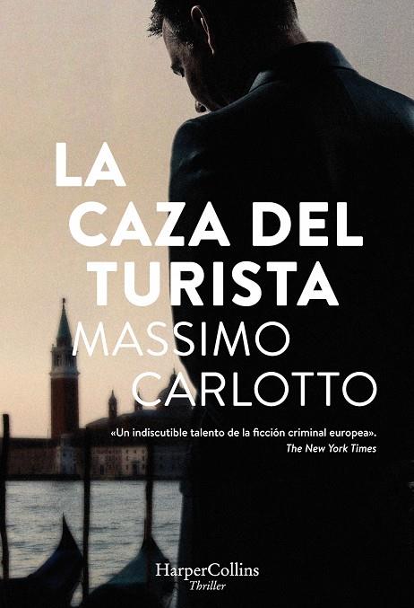 LA CAZA DEL TURISTA | 9788491392163 | CARLOTTO, MASSIMO | Galatea Llibres | Llibreria online de Reus, Tarragona | Comprar llibres en català i castellà online