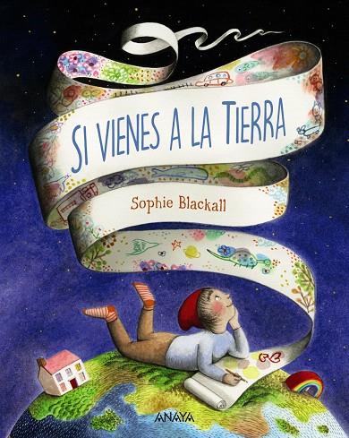 SI VIENES A LA TIERRA | 9788469885888 | BLACKALL, SOPHIE | Galatea Llibres | Llibreria online de Reus, Tarragona | Comprar llibres en català i castellà online