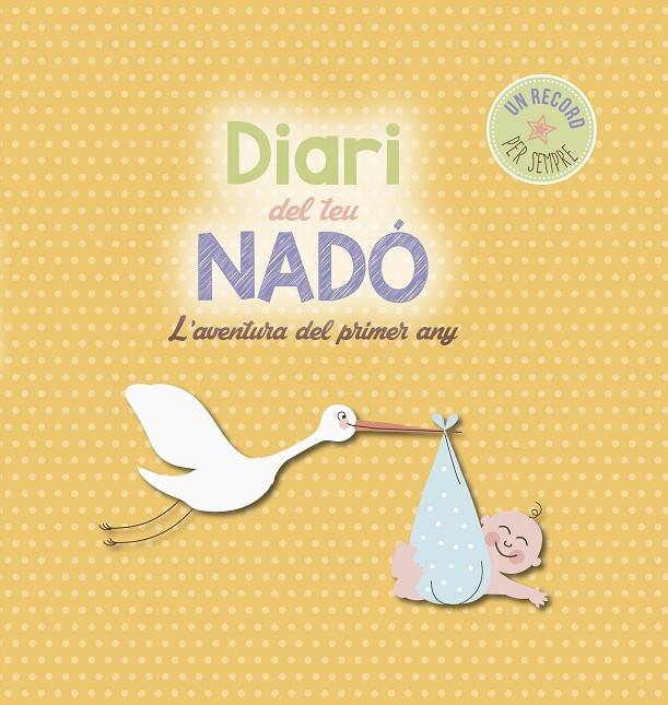 DIARI DEL TEU NADÓ | 9788416139859 | . | Galatea Llibres | Llibreria online de Reus, Tarragona | Comprar llibres en català i castellà online