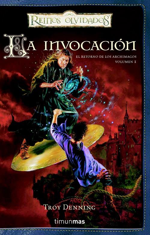 RETORNO DE LOS ARCHIMAGOS: LA INVOCACION | 9788448037666 | DENNING, TROY | Galatea Llibres | Librería online de Reus, Tarragona | Comprar libros en catalán y castellano online