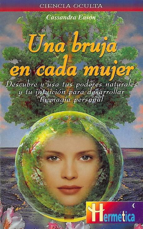 BRUJA EN CADA MUJER, UNA | 9788479274085 | EASON, CASSANDRA | Galatea Llibres | Llibreria online de Reus, Tarragona | Comprar llibres en català i castellà online