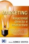 MARKETING RELACIONAL DIRECTO E INTERACTIVO | 9788478977123 | GOMEZ VIEITES, ALVARO | Galatea Llibres | Llibreria online de Reus, Tarragona | Comprar llibres en català i castellà online