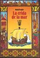 CRIDA DE LA MAR, LA | 9788472026360 | Vergüs i Mundó, Oriol | Galatea Llibres | Librería online de Reus, Tarragona | Comprar libros en catalán y castellano online