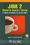 JAVA 2. MANUAL DE USUARIO Y TUTORIAL | 9788478976799 | FROUFE QUINTAS, AGUSTIN | Galatea Llibres | Llibreria online de Reus, Tarragona | Comprar llibres en català i castellà online