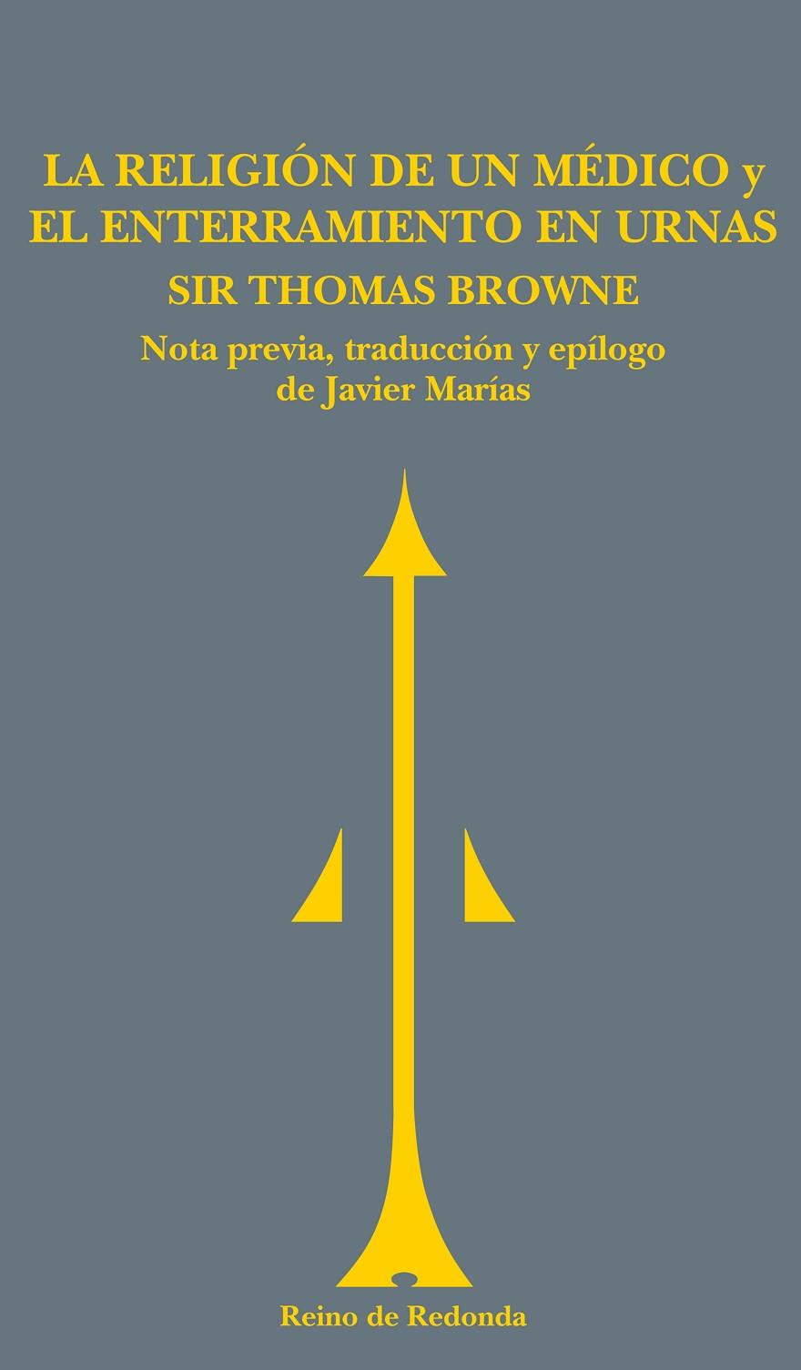 RELIGION DE UN MEDICO Y EL ENTERRAMIENTO EN URNAS, LA | 9788493147143 | BROWNE, SIR THOMAS | Galatea Llibres | Llibreria online de Reus, Tarragona | Comprar llibres en català i castellà online