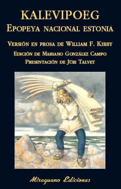 KALEVIPOEG. EPOPEYA NACIONAL ESTONIA | 9788478134380 | KIRBY, WILLIAM | Galatea Llibres | Llibreria online de Reus, Tarragona | Comprar llibres en català i castellà online