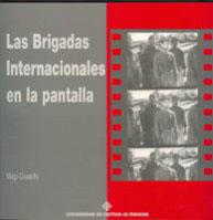 BRIGADAS INTERNACIONALES EN LA PANTALLA, LAS | 9788484271499 | CRUSELLS, MAGI | Galatea Llibres | Llibreria online de Reus, Tarragona | Comprar llibres en català i castellà online