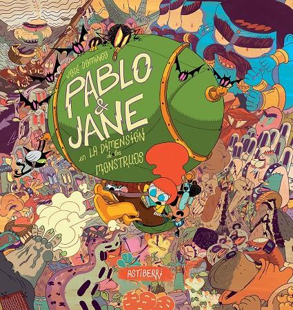 PABLO & JANE EN LA DIMENSIÓN DE LOS MONSTRUOS | 9788416251308 | DOMINGO, JOSÉ | Galatea Llibres | Llibreria online de Reus, Tarragona | Comprar llibres en català i castellà online