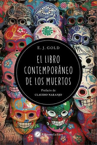 LIBRO CONTEMPORANEO DE LOS MUERTOS, EL | 9788495496089 | NARANJO, CLAUDIO | Galatea Llibres | Llibreria online de Reus, Tarragona | Comprar llibres en català i castellà online