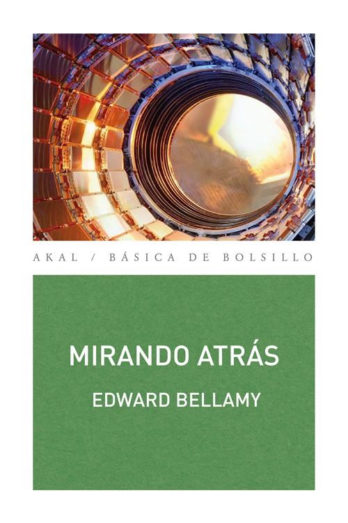 MIRANDO ATRÁS | 9788446038252 | BELLAMY, EDWARD | Galatea Llibres | Llibreria online de Reus, Tarragona | Comprar llibres en català i castellà online