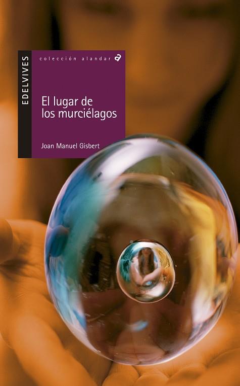 LUGAR DE LOS MURCIELAGOS, EL | 9788426351159 | GILBERT PONSOLE, JOAN MANUEL | Galatea Llibres | Llibreria online de Reus, Tarragona | Comprar llibres en català i castellà online