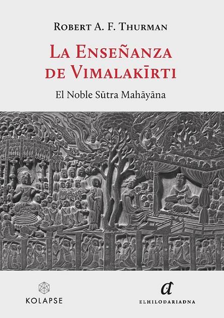 LA ENSEÑANZA DE VIMALAKIRTI | 9788419741127 | THURMAN, ROBERT A. F. | Galatea Llibres | Llibreria online de Reus, Tarragona | Comprar llibres en català i castellà online