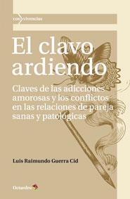 EL CLAVO ARDIENDO | 9788499214375 | GUERRA CID, LUIS RAIMUNDO | Galatea Llibres | Llibreria online de Reus, Tarragona | Comprar llibres en català i castellà online