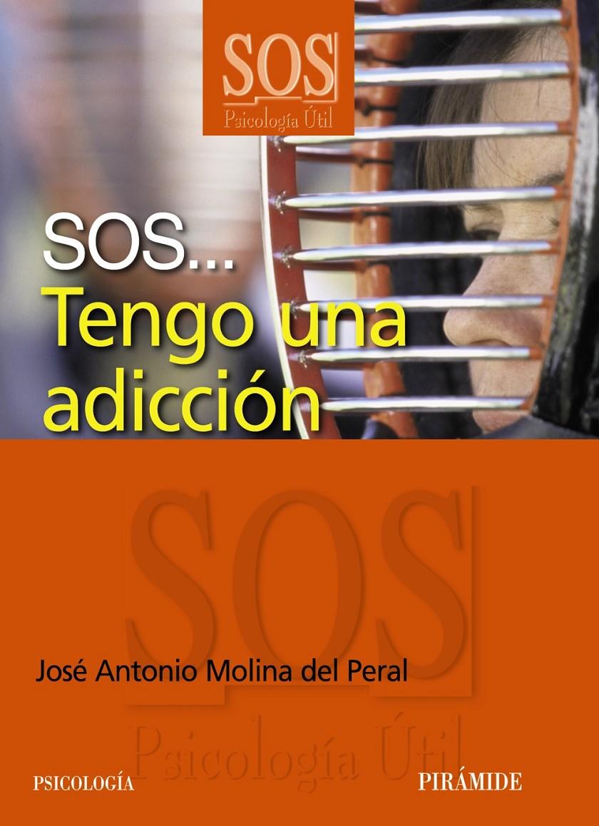 TENGO UNA ADICCIÓN. SOS... | 9788436825732 | MOLINA DEL PERAL, JOSÉ ANTONIO | Galatea Llibres | Librería online de Reus, Tarragona | Comprar libros en catalán y castellano online